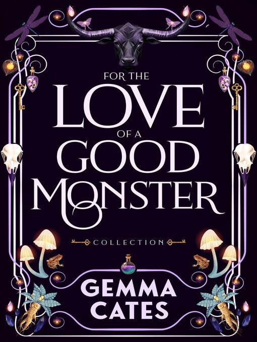 Title details for For the Love of a Good Monster Collection by Gemma Cates - Available